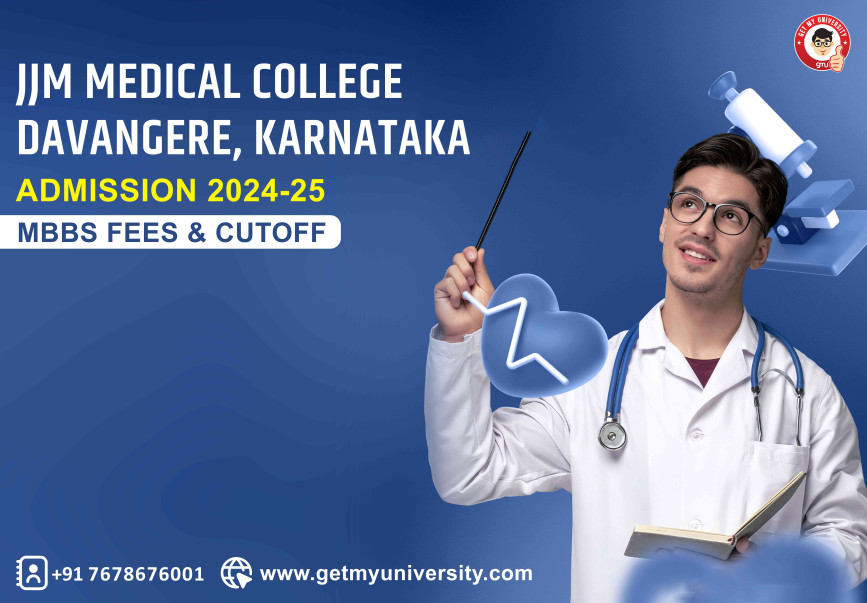 JJM Medical College Davangere Admission 2024-25: MBBS Fees, Cutoff